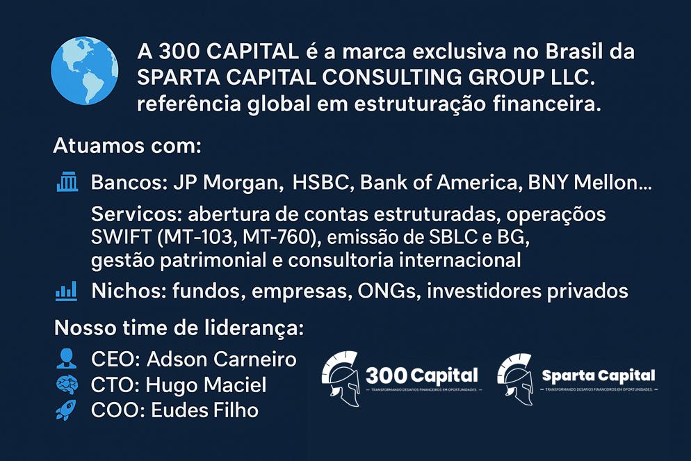 Leia mais sobre o artigo A SPARTA CAPITAL no Brasil é a 300 CAPITAL.